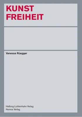 Rüegger |  Kunstfreiheit | Buch |  Sack Fachmedien