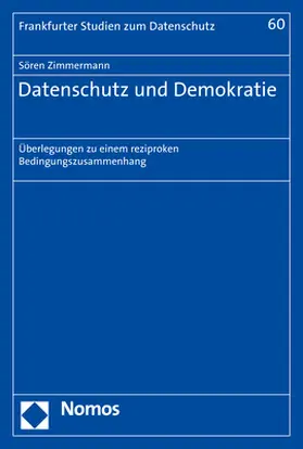 Zimmermann | Datenschutz und Demokratie | Buch | 978-3-8487-7918-5 | www2.sack.de