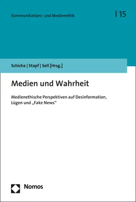 Schicha / Stapf / Sell |  Medien und Wahrheit | Buch |  Sack Fachmedien