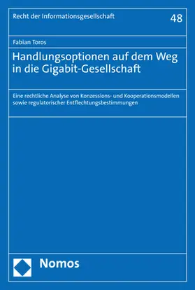 Toros |  Handlungsoptionen auf dem Weg in die Gigabit-Gesellschaft | Buch |  Sack Fachmedien