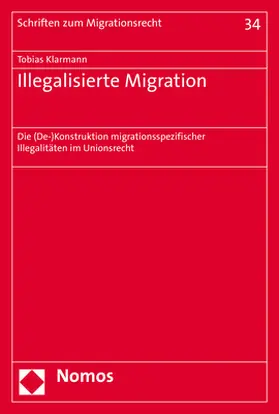 Klarmann |  Illegalisierte Migration | Buch |  Sack Fachmedien