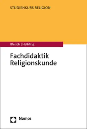 Bleisch / Helbling |  Fachdidaktik Religionskunde | Buch |  Sack Fachmedien