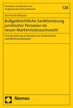 Reinartz |  Bußgeldrechtliche Sanktionierung juristischer Personen im neuen Marktmissbrauchsrecht | Buch |  Sack Fachmedien