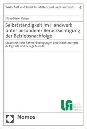 Drüen |  Selbstständigkeit im Handwerk unter besonderer Berücksichtigung der Betriebsnachfolge | Buch |  Sack Fachmedien