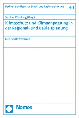 Mitschang |  Klimaschutz und Klimaanpassung in der Regional- und Bauleitplanung | Buch |  Sack Fachmedien