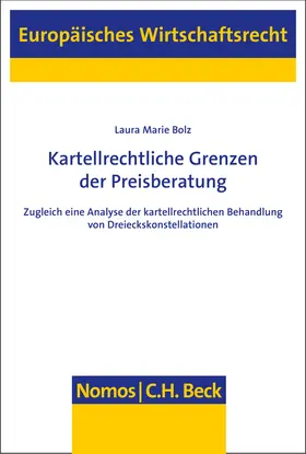 Bolz |  Kartellrechtliche Grenzen der Preisberatung | Buch |  Sack Fachmedien