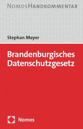 Meyer |  Brandenburgisches Datenschutzgesetz: BbgDSG | Buch |  Sack Fachmedien