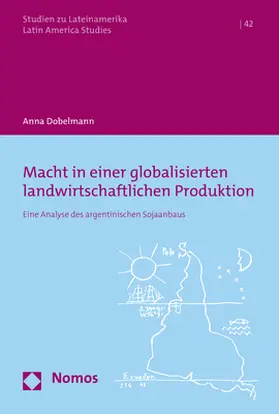 Dobelmann |  Macht in einer globalisierten landwirtschaftlichen Produktion | Buch |  Sack Fachmedien