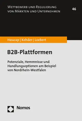 Haucap / Kehder / Loebert |  B2B-Plattformen | Buch |  Sack Fachmedien