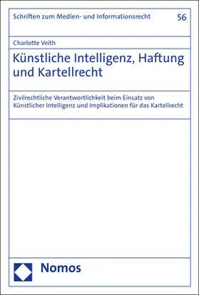 Veith | Künstliche Intelligenz, Haftung und Kartellrecht | Buch | 978-3-8487-8161-4 | sack.de