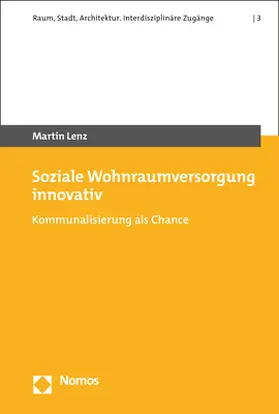Lenz |  Soziale Wohnraumversorgung innovativ | Buch |  Sack Fachmedien