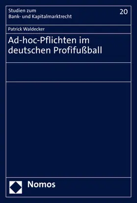 Waldecker |  Ad-hoc-Pflichten im deutschen Profifußball | Buch |  Sack Fachmedien