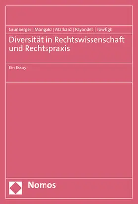 Grünberger / Mangold / Markard |  Diversität in Rechtswissenschaft und Rechtspraxis | Buch |  Sack Fachmedien