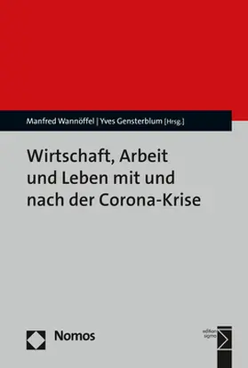 Wannöffel / Gensterblum |  Wirtschaft, Arbeit und Leben mit und nach der Corona-Krise | Buch |  Sack Fachmedien