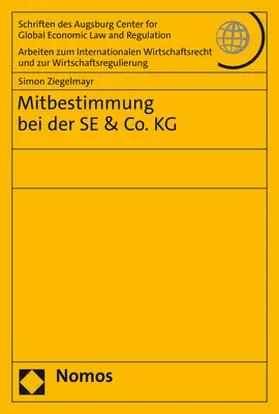 Ziegelmayr |  Mitbestimmung bei der SE & Co. KG | Buch |  Sack Fachmedien