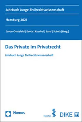 Croon-Gestefeld / Korch / Kuschel |  Das Private im Privatrecht | Buch |  Sack Fachmedien