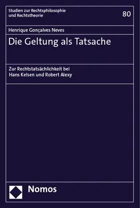 Neves |  Die Geltung als Tatsache | Buch |  Sack Fachmedien