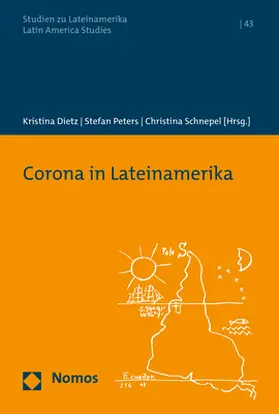 Dietz / Peters / Schnepel |  Corona in Lateinamerika | Buch |  Sack Fachmedien