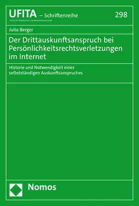 Berger |  Der Drittauskunftsanspruch bei Persönlichkeitsrechtsverletzungen im Internet | Buch |  Sack Fachmedien