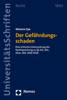 Epe |  Der Gefährdungsschaden | Buch |  Sack Fachmedien