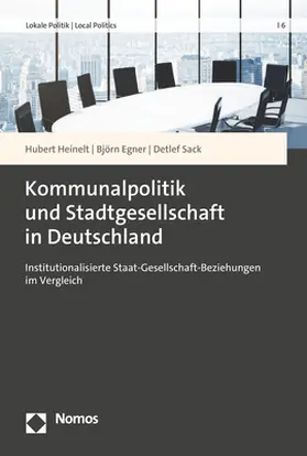 Heinelt / Egner / Sack |  Kommunalpolitik und Stadtgesellschaft in Deutschland | Buch |  Sack Fachmedien