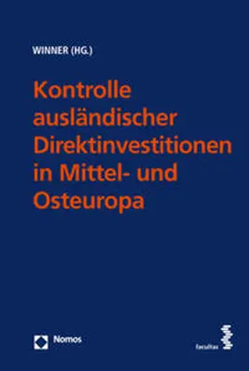 Winner |  Kontrolle ausländischer Direktinvestitionen in Mittel- und Osteuropa | Buch |  Sack Fachmedien