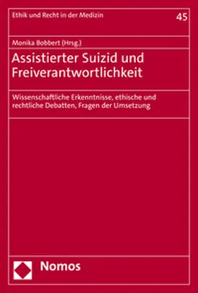 Bobbert |  Assistierter Suizid und Freiverantwortlichkeit | Buch |  Sack Fachmedien