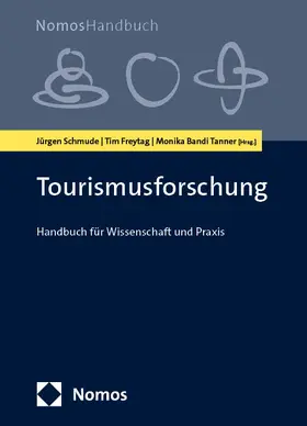 Schmude / Freytag / Bandi Tanner |  Tourismusforschung | Buch |  Sack Fachmedien