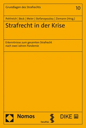 Pohlreich / Beck / Meier |  Strafrecht in der Krise | Buch |  Sack Fachmedien