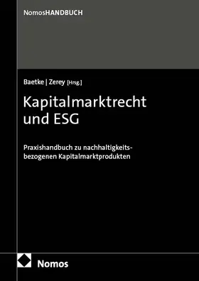 Baetke / Zerey |  Kapitalmarktrecht und ESG | Buch |  Sack Fachmedien