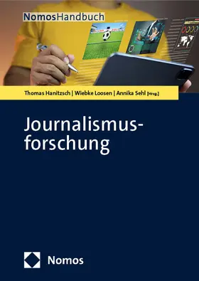 Hanitzsch / Loosen / Sehl |  Journalismusforschung | Buch |  Sack Fachmedien