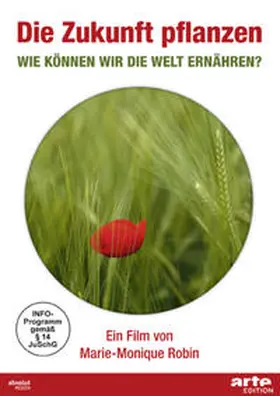Robin |  Zukunft pflanzen - Bio für 9 Milliarden | Sonstiges |  Sack Fachmedien