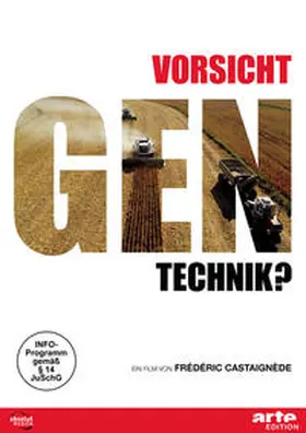 Castaignède |  Vorsicht Gentechnik? | Sonstiges |  Sack Fachmedien