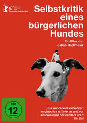 Radlmaier |  Selbstkritik eines bürgerlichen Hundes | Sonstiges |  Sack Fachmedien