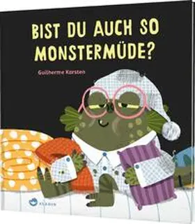Karsten |  Bist du auch so monstermüde? | Buch |  Sack Fachmedien