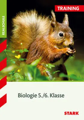 Schaffer / Steinhofer / Rojacher |  STARK Training Realschule - Biologie 5./6. Klasse | Buch |  Sack Fachmedien