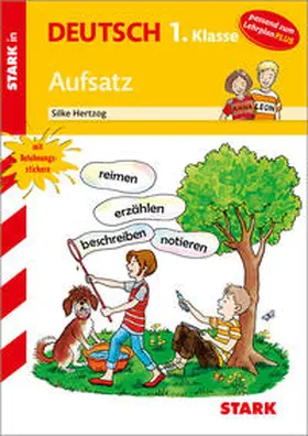 Hertzog |  STARK Aufsatz 1. Klasse - Training Grundschule - Grundwissen, Aufgaben und Lösungen | Buch |  Sack Fachmedien
