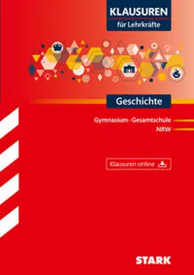 Brolle / Guse / Tervooren |  STARK Klausuren für Lehrkräfte - Geschichte - NRW | Buch |  Sack Fachmedien