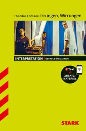 Heizmann |  STARK Theodor Fontane: Irrungen, Wirrungen - Deutsch - Interpretationen | Buch |  Sack Fachmedien