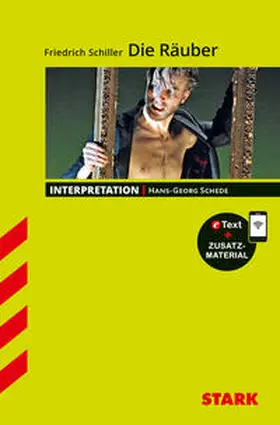 Schede |  STARK Interpretationen Deutsch - Friedrich Schiller: Die Räuber | Buch |  Sack Fachmedien