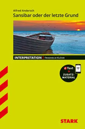 Klöhr |  STARK Alfred Andersch: Sansibar oder der letzte Grund - Deutsch - Interpretationen | Buch |  Sack Fachmedien