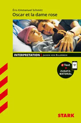Billerbeck |  STARK Eric-Emmanuel Schmitt: Oscar et la dame rose - Französisch - Interpretationen | Buch |  Sack Fachmedien