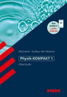 Lautenschlager |  STARK Physik-KOMPAKT Gymnasium - Oberstufe - Band 1 | Buch |  Sack Fachmedien