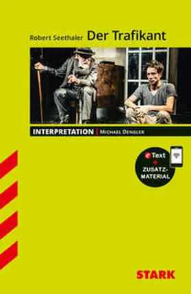 Dengler |  STARK Interpretationen Deutsch - Robert Seethaler: Der Trafikant | Buch |  Sack Fachmedien