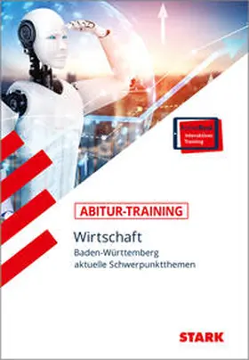 Traub / Nagel |  STARK Abitur-Training - Wirtschaft - BaWü: Schwerpunktthemen ab 2023 | Buch |  Sack Fachmedien