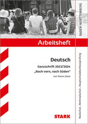 Engel |  STARK Arbeitsheft - Deutsch - BaWü - Ganzschrift 2023/24 - Jäger: Nach vorn, nach Süden | Buch |  Sack Fachmedien
