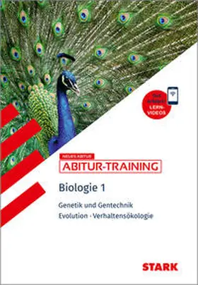 Frey / Rinner / Steinhofer |  STARK Biologie 1 - Abitur-Training - Genetik und Gentechnik, Evolution, Verhaltensökologie | Buch |  Sack Fachmedien