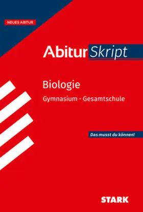 Apel / Brixius / Heßke |  STARK Biologie - AbiturSkript ab 2026 | Buch |  Sack Fachmedien