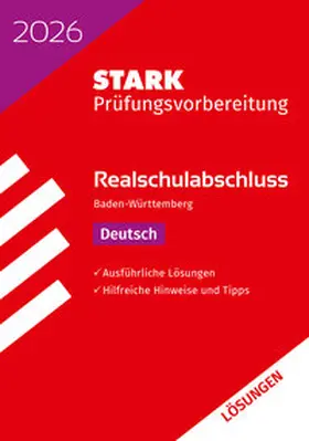Engel / Wagner / Schnurrer |  STARK Lösungen zu Deutsch - Realschulabschluss 2026 BW - Prüfungsvorbereitung inkl. Basistraining | Buch |  Sack Fachmedien
