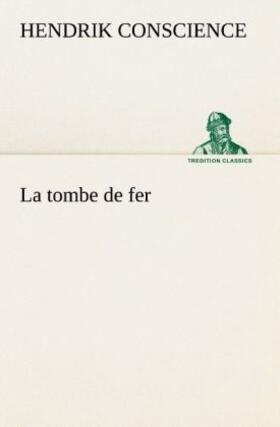 Conscience |  La tombe de fer | Buch |  Sack Fachmedien